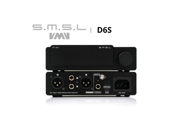 S.M.S.L D6S DAC